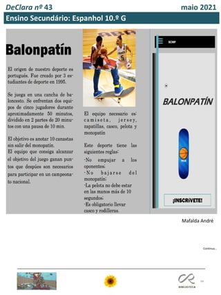 94
DeClara nº 43 maio 2021
Ensino Secundário: Espanhol 10.º G
Mafalda André
Continua…
 
