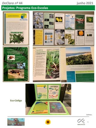 78
DeClara nº 44 junho 2021
Projetos: Programa Eco-Escolas
Continua…
Eco-Código
 
