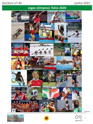 92
DeClara nº 44 junho 2021
Jogos olímpicos Tokio 2020
Continua…
 