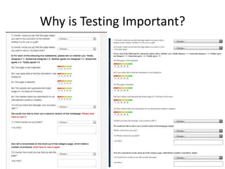 Why is Testing Important?
 