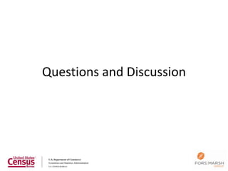 Questions and Discussion
 