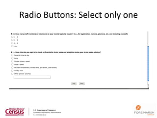 Radio Buttons: Select only one




                                 69
 
