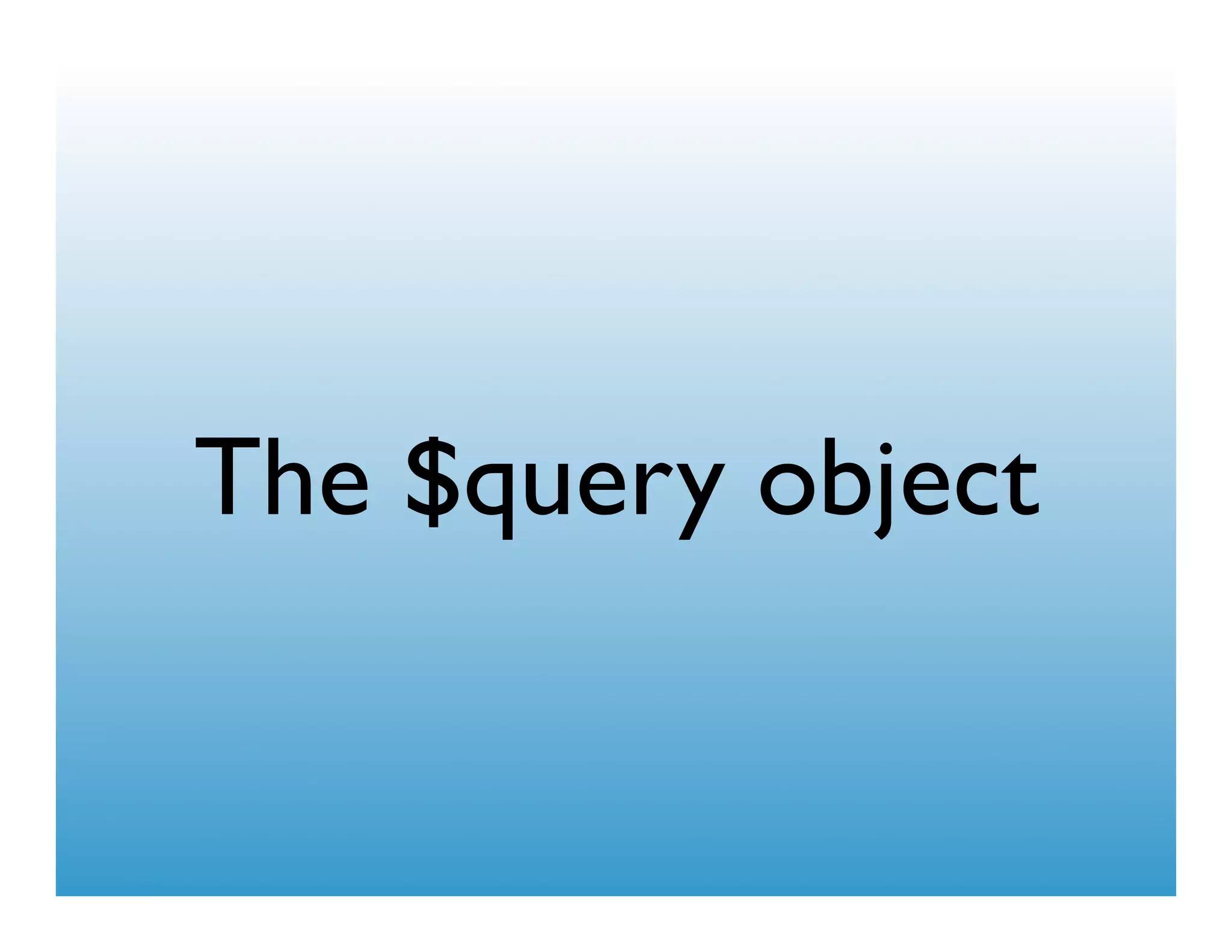 The $query object
 
