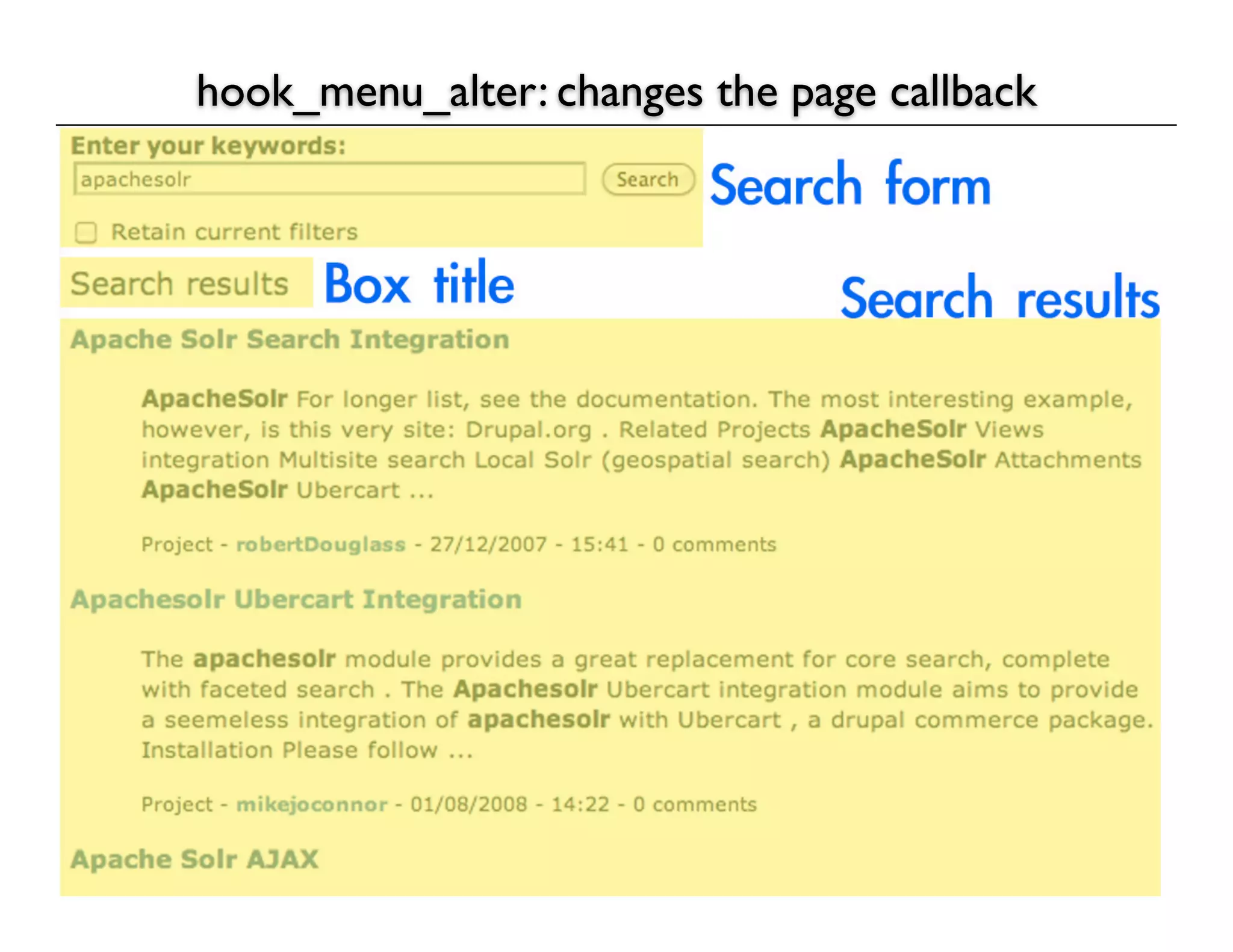 hook_menu_alter: changes the page callback
 