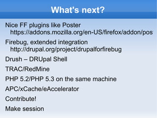 Tune PHP Tune PHP modules / settings php5-gd, php5-xdebug, php5-pdo, php5-mysql(i), php5-xml memory_limit 128M (check) register_global off max_execution_time 30 sendmail or module SMTP