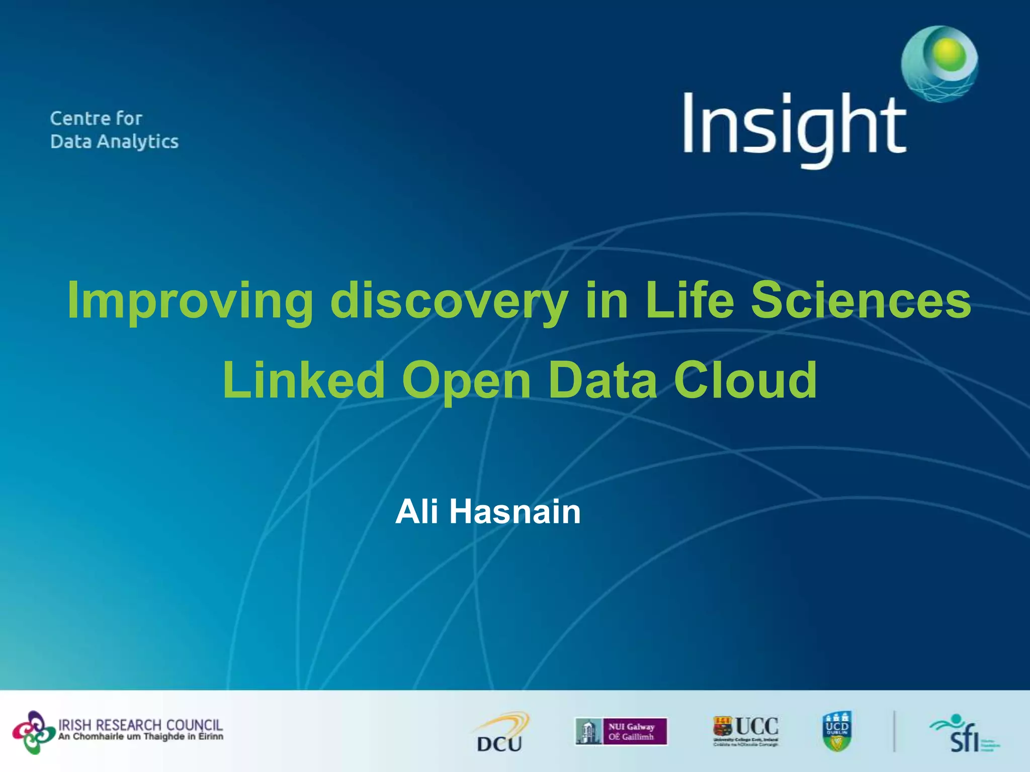 Improving discovery in Life Sciences Linked Open Data Cloud | PPT