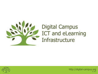 Digital Campus ICT and eLearning Infrastructure 