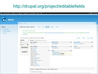 http :// drupal . org / project / editablefields 