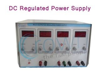 DC Regulated Power Supply
 