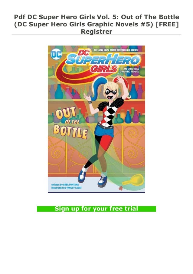 Pdf Dc Super Hero Girls Vol 5 Out Of The Bottle Dc Super Hero Girl