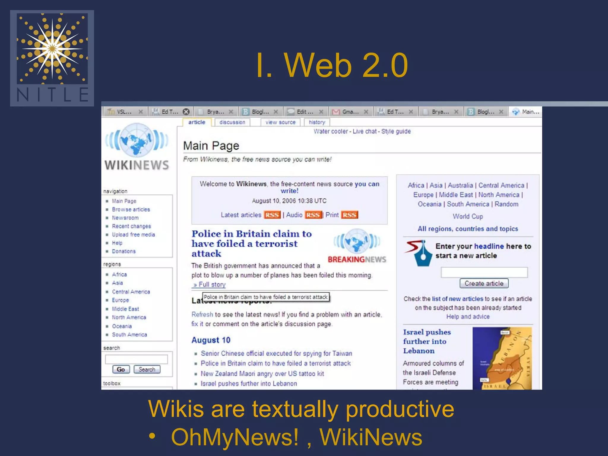 I. Web 2.0 Wikis are textually productive OhMyNews! , WikiNews 