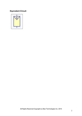All Rights Reserved Copyright (c) Bee Technologies Inc. 2015
2
Equivalent Circuit