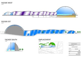 EntrancetomuseumL.1
Entrancetocinema.
Groundlevel
Plan Name:
Plan Number:
Escale:
Date:
ARCHITECTURAL DESIGN 3
GLYNDWR UNIVERSITY
BASORA CAUS, MARIA
BUILDING DESIGN
16th May 2016
FACADES
02
1/150
EMPLACEMENT
1/750
FACADE WEST
1/150
FACADE EST
1/150
FACADE SOUTH
1/150