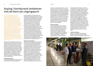 ≥ Finding Excellence in de praktijk ≥ Auping
Auping: Voortdurend verbeteren
met de klant als uitgangspunt
Het merk Auping staat als een huis.
Om doelstellingen ten aanzien van
groei en internationalisatie vanuit één
centrale locatie in Nederland te kunnen
realiseren, moet Auping verder bouwen
aan zijn procesinrichting en werkethiek.
Klanten verwachten de beste producten,
beschikbaar op het juiste moment en tegen
een acceptabele prijs. Om dit mogelijk te
maken richt Auping zich op het optimaliseren
van alle processen vanuit één centrale
productielocatie, met als focus: het
verminderen van de doorlooptijd. Uitdagingen
liggen verborgen in het ontwikkelen van
flexibiliteit en veranderingsbereidheid bij
de organisatie. Van de Groep & Olsthoorn
bemiddelde meerdere vaste en interim
managementposities voor de Deventer
onderneming. Want een goede manager en
lean-leider heeft niet alleen technische en
procedurele kennis maar zet richting uit,
heeft visie en mobiliseert zijn mensen op de
nieuwe werkwijze.
Hoe bouwt een familiebedrijf dat 125 jaar
bestaat verder met de drive om de komende
125 jaar ook te blijven bestaan en door te
groeien? “In het voorjaar van 2015 zijn alle
processen verhuisd naar een grote locatie
op een industrieterrein aan de A1 en worden
alle ambachtelijke werkzaamheden voortaan
onder één dak uitgevoerd, zonder voorraden
in een magazijn. Dit vraagt om ingrijpende
veranderingen in de organisatie.” Van de
Groep & Olsthoorn in gesprek met Harry
Gruben en Luc Kikkert, respectievelijk
Directeur Operations en Manager Inkoop bij
de Koninklijke Auping.
Koninklijke Auping 2.0
Auping is een gezonde organisatie, efficiency
en flexibiliteit zijn sleutelcompetenties
Deventer: een beddenfabriek die zo uniek is
dat iedereen straks komt kijken hoe wij die
bedden produceren.” Beide heren begeleiden
de transitiefase waarin Auping verkeert: van
ambachtelijk bedrijf met heel veel aandacht
voor het product en hele hoge kwaliteitseis,
naar een super efficiënte beddenfabriek met
diezelfde liefde voor het product en hoge
kwaliteit. Gruben: “Onze taak is erop gericht
om continu de mensen mee te nemen. We
moeten de bestaande normen en waarden
zeker behouden, maar wel toetsen aan de
wensen van de consument van vandaag.
Stilstand is achteruitgang.”
Stip aan de horizon
In een transitiefase is het voor iedere
onderneming belangrijk een stip aan de
horizon te zetten en die te laten staan.
Het proces is opgestart en gevoed door
externe input en een benchmark bij
concurrenten en collega’s: hoe doen
andere ondernemingen dit? Vervolgens is
door het management een gezamenlijke
visie op papier gezet om richting en
energie te geven. Gruben: “Onze visie,
het zogenaamde Auping Huis, omschrijft
kernwaarden die van toepassing zijn op alle
processen en afdelingen. Denk hierbij aan
kernwaarden als: de klant eerst, respect
voor de medewerker en het wegnemen van
verspilling. Het bevordert het vraaggestuurd
werken en verduidelijkt keuzes door een
beslismodel met eigenschappen van ons
product. Iedereen is hiermee, op alle
niveaus, aan de slag gegaan.” Kikkert vult
aan: “Waarde toevoegende partnerships
kunnen alleen maar goed werk leveren als
ze dezelfde normen en waarden delen. Deze
gedefinieerde normen en waardenset zegt
ook tegen onze partners: hier staan wij voor,
willen jullie dat ook? Auping is een Cradle to
Cradle en duurzaam bedrijf en transparantie
in de keten is het doel: niet alleen voor
de eigen organisatie, maar ook om in de
toekomst met de consument te kunnen
delen.”
De klant in de fabriek
Gruben: “Het volgende wat we hebben
gedaan is de klant in de fabriek brengen.
Wanneer worden welke bedden verwacht? We
10 11
van de organisatie. De medewerkers zijn
betrokken bij de bedrijfsvoering, het product
en de organisatie. Auping bevindt zich in een
interessant veranderingsproces. Het bedrijf
heeft een grote naam en miljoenen bedden
verkocht aan Nederlandse huishoudens,
maar de concurrentie wordt sterker, de
markt ontwikkelt zich en consumenten
worden kritischer. Ondanks het feit dat
er sprake is van efficiënte en verfijnde
bedrijfsvoering en Auping alles in huis heeft
om marktleiderschap te behouden, wordt
momenteel de basis gelegd om de organisatie
naar een nog hoger niveau te tillen. Dit
vraagt om een aantal grote aanpassingen
van strategie, beleid, assortiment en proces
tot aan de verkoop. Gruben: “Middels lean
manufacturing en lean supply chain wordt er
naar een uitmuntende performance gestreefd
op het gebied van doorlooptijdreductie,
kwaliteit, leverbetrouwbaarheid en verlaging
van operationele en logistieke kosten.”
Continuous improvement
Auping is een familiebedrijf met korte lijnen
en anticyclische investeringsbereidheid,
maar is ook wel gewend succesvol te zijn.
In sommige zaken was de noodzaak tot
verandering niet goed zichtbaar. ‘Het werkt,
dus waarom zouden we het veranderen?’
Het doorvoeren van lean als continuous
improvement bij Auping beslaat een aantal
stappen waarin de klant centraal staat.
Kikkert: “Het is inspirerend deel uit te
maken van deze transitie van Auping als
ambachtelijk ingesteld merk met een hoog
kwaliteitsimago, naar nog iets beters. Hierbij
werken we met productieplatformen om
de klant nog beter te bedienen en werken
we aan projecten zowel op lean- als op
duurzaamheidsgebied. Ons doel is om in
2014 een voorbeeldfabriek neer te zetten in
Harry Gruben tijdens een Lean presentatie
 