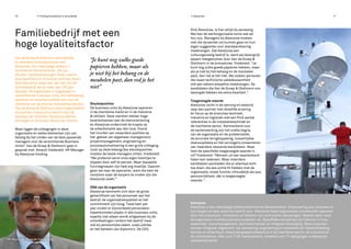 ≥ Finding Excellence in de praktijk ≥ Alewijnse
Familiebedrijf met een
hoge loyaliteitsfactor
Van de Groep & Olsthoorn bemiddelde
al meerdere directieposities voor
Alewijnse. Een veelzijdige (elektro-)
technische dienstverlener, die zijn
klanten totaaloplossingen biedt, waarin
duurzaamheid en innovatie centraal staan.
Dick Alewijnse staat aan het roer van dit
familiebedrijf dat al meer dan 100 jaar
bestaat. De organisatie is opgedeeld in
verschillende business units, die zelfstandig
opereren en verantwoordelijk zijn voor de
realisatie van de diverse installatieprojecten.
Van de Groep & Olsthoorn werd ingeschakeld
als partner in executive search voor de
posities van Directeur Alewijnse Marine
Nijmegen en Directeur Alewijnse Utrecht.
Waar liggen de uitdagingen in deze
organisatie en welke elementen zijn van
belang bij het vinden van de best passende
managers voor de verschillende Business
Units? Van de Groep & Olsthoorn gaat in
gesprek met: Amarjit Vredeveld, HR Manager
bij Alewijnse Holding.
Sleutelposities
De business units bij Alewijnse opereren
in de maritieme markt en in de Industrie
& Utiliteit. Deze markten stellen hoge
kwaliteitseisen aan de dienstverlening
en Alewijnse ondervindt de krapte op
de arbeidsmarkt aan den lijve. Vooral
het invullen van zwaardere posities op
het gebied van algemeen management,
projectmanagement, engineering en
procesautomatisering is een grote uitdaging.
Juist op deze belangrijke sleutelposities
moeten de beste managers zitten. Vredeveld:
“We proberen eerst onze eigen boontjes te
doppen door zelf te werven. Maar bepaalde
functiegroepen zijn heel erg moeilijk. Daarom
gaan we naar de specialist, want die kent de
visvijvers waar de karpers te vinden zijn die
Alewijnse zoekt.”
DNA van de organisatie
Alewijnse kenmerkt zich door de grote
gehechtheid van het personeel aan het
bedrijf; de organisatieloyaliteit en het
commitment zijn hoog. Twee keer per
jaar vinden er bijvoorbeeld personeels-
bijeenkomsten plaats in alle business units,
waarbij niet alleen wordt stilgestaan bij de
ontwikkelingen rondom het bedrijf maar
ook bij persoonlijke zaken, zoals jubilea
en het behalen van diploma’s. De CEO,
Dick Alewijnse, is hier altijd bij aanwezig.
Wel kan de werkorganisatie soms wat ad
hoc zijn. Managers bij Alewijnse moeten
met die dynamiek om kunnen gaan en hun
eigen suggesties voor standaardisering
meebrengen. Dat Alewijnse een
cultuurgevoelig bedrijf is, werd als belangrijk
aspect meegenomen door Van de Groep &
Olsthoorn in de procedures. Vredeveld: “Je
kunt nog zulke goede papieren hebben, maar
als je niet bij het behang en de meubelen
past, dan red je het niet. We zoeken personen
die naast technische vakbekwaamheid
ook een zekere empathie meebrengen. De
kandidaten die Van de Groep & Olsthoorn ons
bezorgde hebben die extra kwaliteit.”
Toegevoegde waarde
Alewijnse zocht in de werving en selectie
naar een partner met dezelfde ervaring
én focus op de branches techniek,
industrie en logistiek met een flink aantal
referenties in de installatietechniek en
de maritieme sector. Kenmerkend voor
de samenwerking zijn het snelle begrip
van de organisatie en de problematiek,
de accurate terugkoppeling, tussentijdse
statusupdates en het vervolgens presenteren
van meerdere relevante kandidaten. Waar
hem de specifieke toegevoegde waarde in
zit? Vredeveld: “Mensen uit een kaartenbank
halen kan iedereen. Maar meerdere
kandidaten aanbieden die er allemaal écht
toe doen: die een echte fit hebben met de
organisatie, zowel functie-inhoudelijk als qua
persoonlijkheid, dát is toegevoegde
waarde.” •
16 17
Alewijnse
Alewijnse is een veelzijdige (elektro)technische dienstverlener. Empowering your business is
hun slogan en daar staat het bedrijf voor. Alewijnse helpt organisaties succesvoller opereren
door het ontwerpen, installeren en beheren van technische oplossingen. Steeds vaker voert
de organisatie multidisciplinaire projecten uit. Specifieke disciplines zijn hiervoor in huis,
waaronder bouwmanagement, technisch beheer en integrale beveiliging. Deze projecten
worden integraal uitgevoerd: van advisering, engineering en installatie tot inbedrijfstelling,
service en onderhoud. Alewijnse gespecialiseerd is in de maritieme sector, de industrie en
de utiliteitsbouw. Met ruim 1100 medewerkers, verdeeld over 17 vestigingen is Alewijnse
wereldwijd actief.HR Manager Amarjit Vredeveld
“Je kunt nog zulke goede
papieren hebben, maar als
je niet bij het behang en de
meubelen past, dan red je het
niet”
 