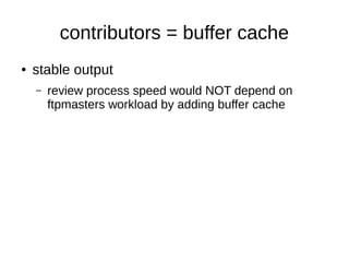 find & improve some bottleneck in Debian project (DebConf14 LT)
