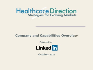Company and Capabilities Overview
Prepared for
October 2015
 
