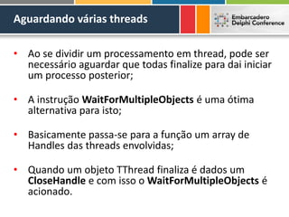 Delphi Conference 2012 - Controlando a Concorrência em Aplicações Multi ...