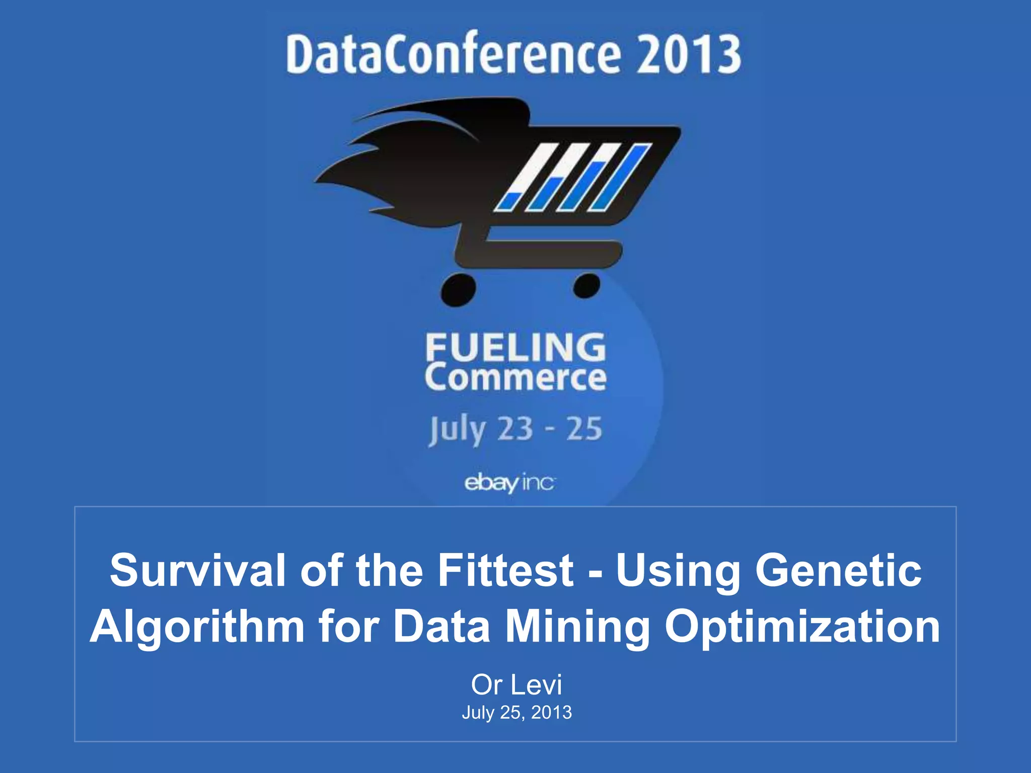 Survival of the Fittest: Using Genetic Algorithm for Data Mining ...