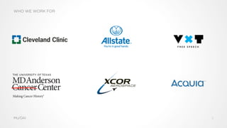 WHO WE WORK FOR
MU/DAI 5
 