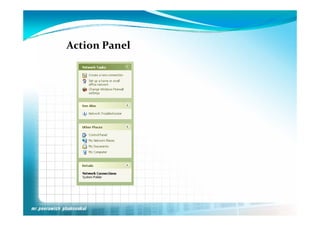 Action Panel
 