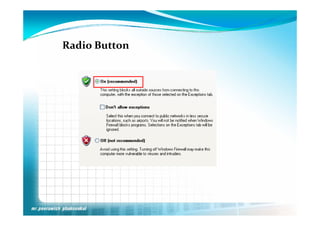 Radio Button
 