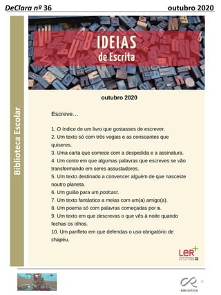 12
DeClara nº 36 outubro 2020
BibliotecaEscolar
 