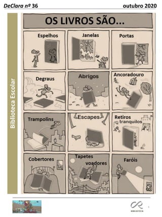 6
BibliotecaEscolar
DeClara nº 36 outubro 2020
 
