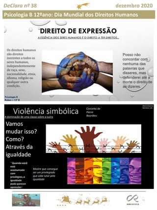 71
DeClara nº 38 dezembro 2020
Psicologia B 12ºano: Dia Mundial dos Direitos Humanos
 