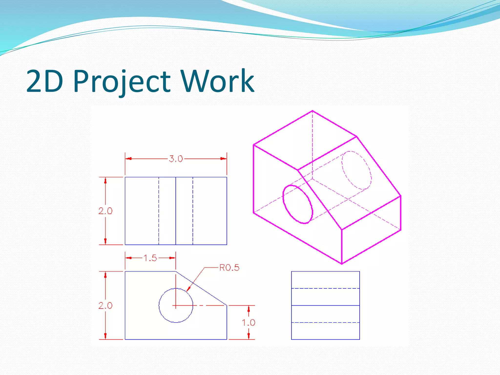 2D Project Work
 