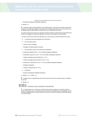 235 | Secourisme en milieu de travail | 7e
édition
Règlement sur les normes minimales de premiers
secours et de premiers soins
	 Retour à la Table des matières
 