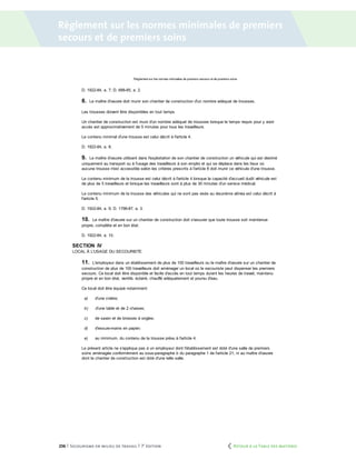 236 | Secourisme en milieu de travail | 7e
édition
Règlement sur les normes minimales de premiers
secours et de premiers soins
	 Retour à la Table des matières
 