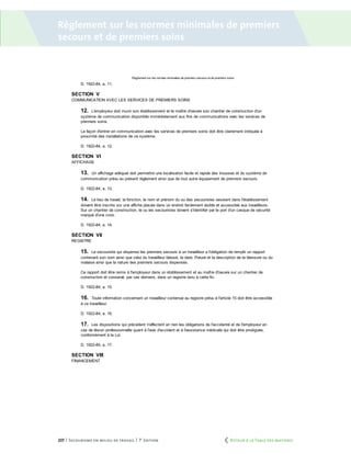 237 | Secourisme en milieu de travail | 7e
édition
Règlement sur les normes minimales de premiers
secours et de premiers soins
	 Retour à la Table des matières
 