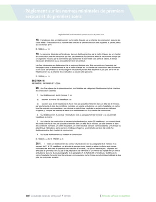 238 | Secourisme en milieu de travail | 7e
édition
Règlement sur les normes minimales de premiers
secours et de premiers soins
	 Retour à la Table des matières
 