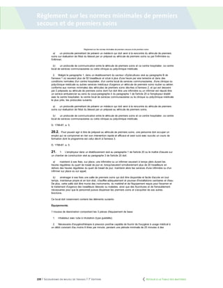 239 | Secourisme en milieu de travail | 7e
édition
Règlement sur les normes minimales de premiers
secours et de premiers soins
	 Retour à la Table des matières
 