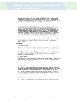 244 | Secourisme en milieu de travail | 7e
édition
Règlement sur les normes minimales de premiers
secours et de premiers soins
	 Retour à la Table des matières
 