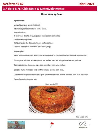 34
DeClara nº 42 abril 2021
3.º ciclo 8.ºE: Cidadania & Desenvolvimento
 