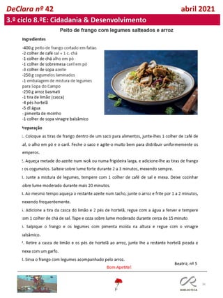 36
DeClara nº 42 abril 2021
3.º ciclo 8.ºE: Cidadania & Desenvolvimento
 