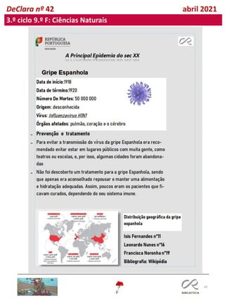 49
DeClara nº 42 abril 2021
3.º ciclo 9.º F: Ciências Naturais
 