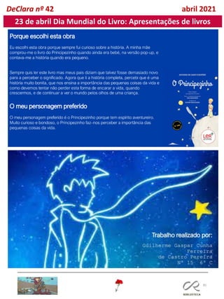 85
DeClara nº 42 abril 2021
23 de abril Dia Mundial do Livro: Apresentações de livros
 