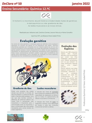 63
DeClara nº 50 janeiro 2022
Ensino Secundário: Química 12.ºC
Professora
Química
12.ºano:
Isabel
Pinto
 