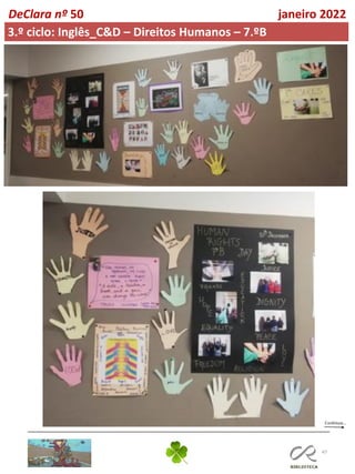 47
DeClara nº 50 janeiro 2022
3.º ciclo: Inglês_C&D – Direitos Humanos – 7.ºB
 