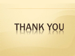 THANK YOU
 