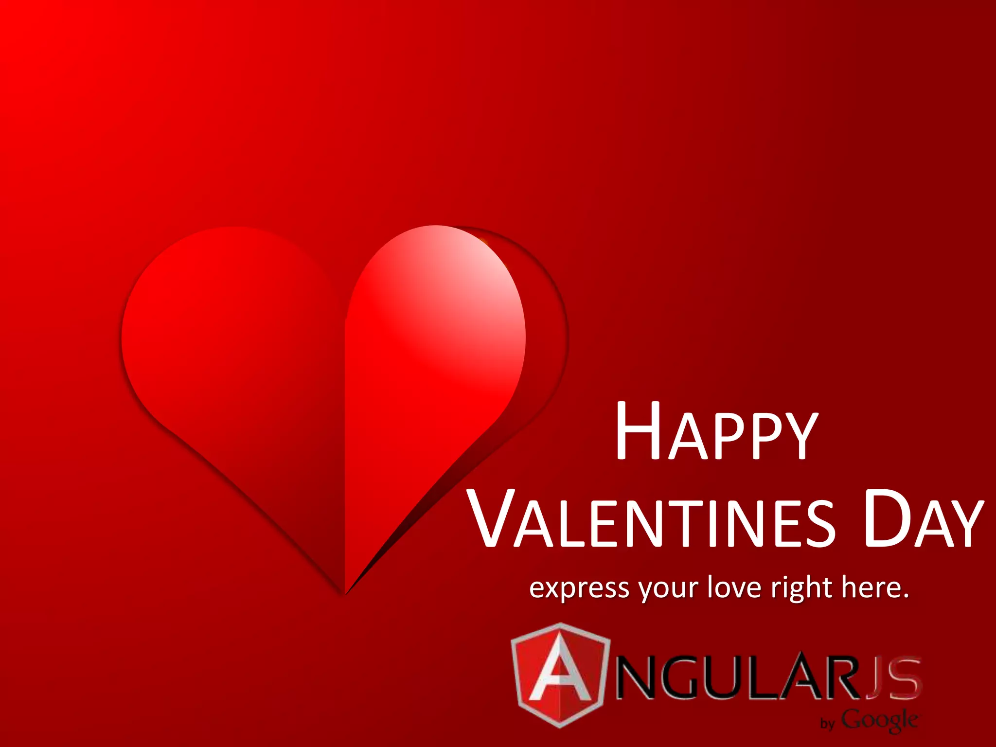 HAPPY VALENTINES DAY express your love right here. 