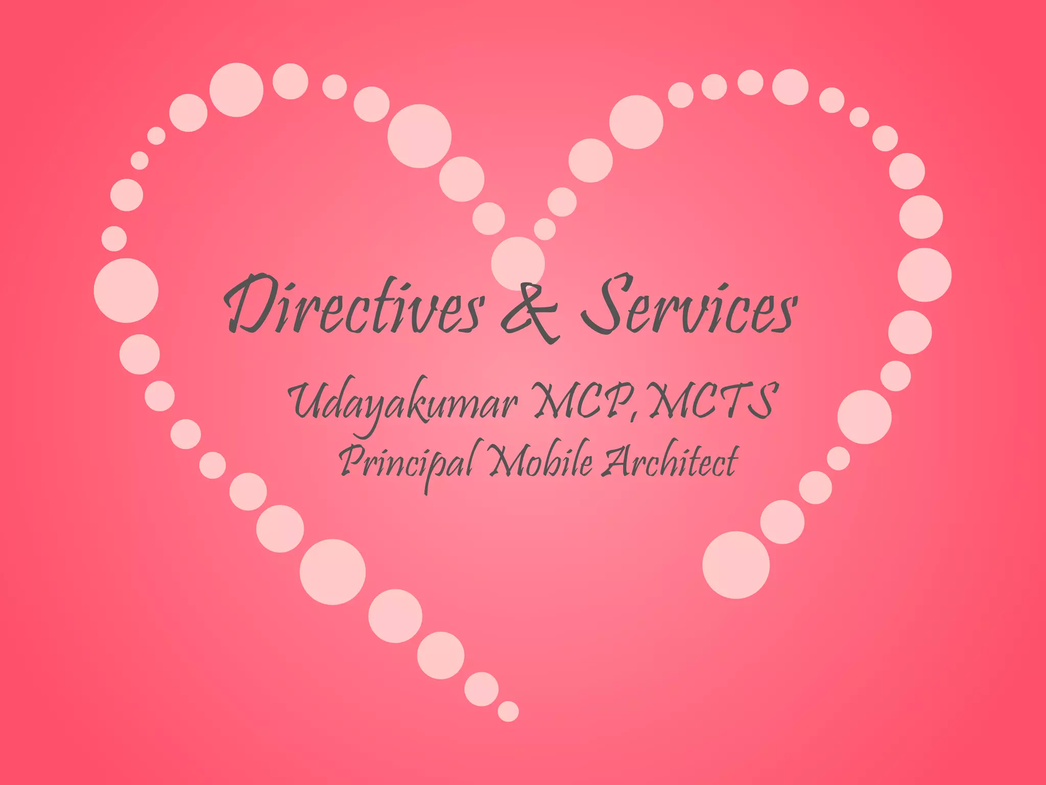 Directives & Services 