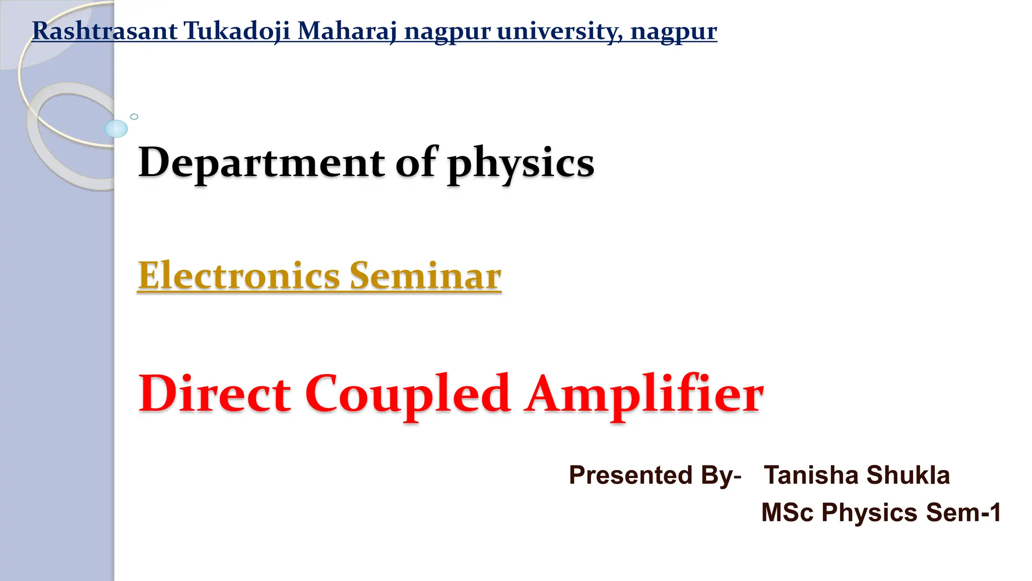 Coupling of Amplifiers Direct coupled amplifier PPT