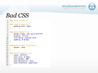 This tool has validation tool that will warn you when your code does not validate