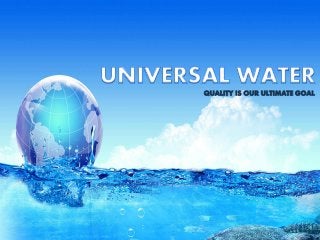 Universal Water - Company Profile
