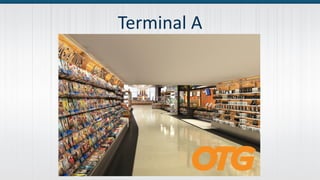 Terminal A
 