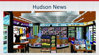 Hudson News
 